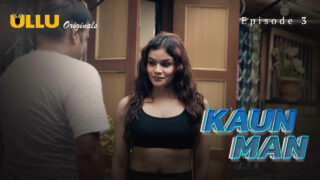 Kaun Man Ullu Originals Hindi XXX Web Series Ep 3