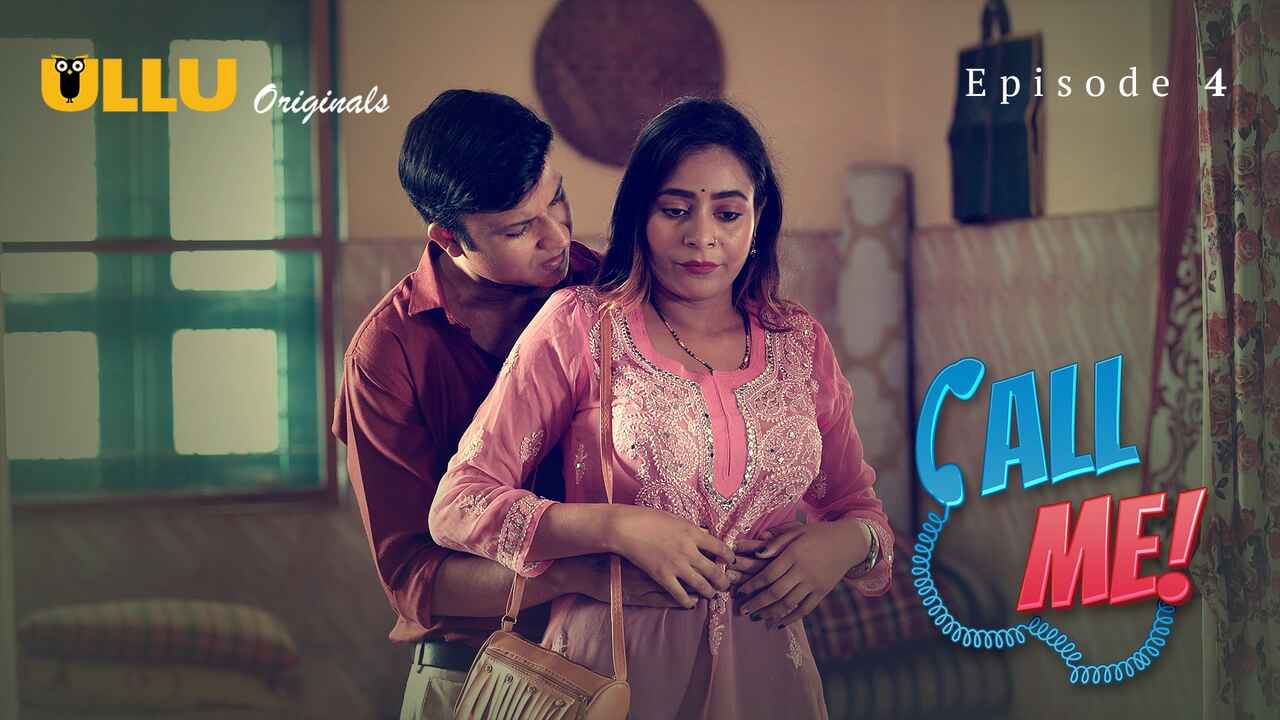 Call Me Ullu Originals Hindi XXX Web Series Episode 4