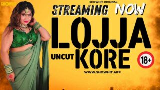Lojja Kore Show Hit Originals Hindi Uncut XXX Video