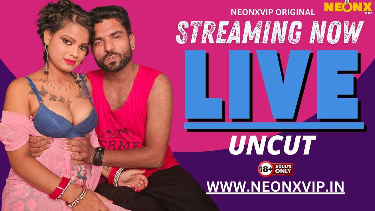 Live Uncut Neonx Vip Hindi Uncut XXX Video