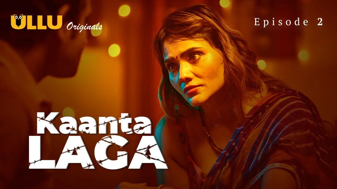 Kaanta Laga Ullu Hindi XXX Web Series Episode 2