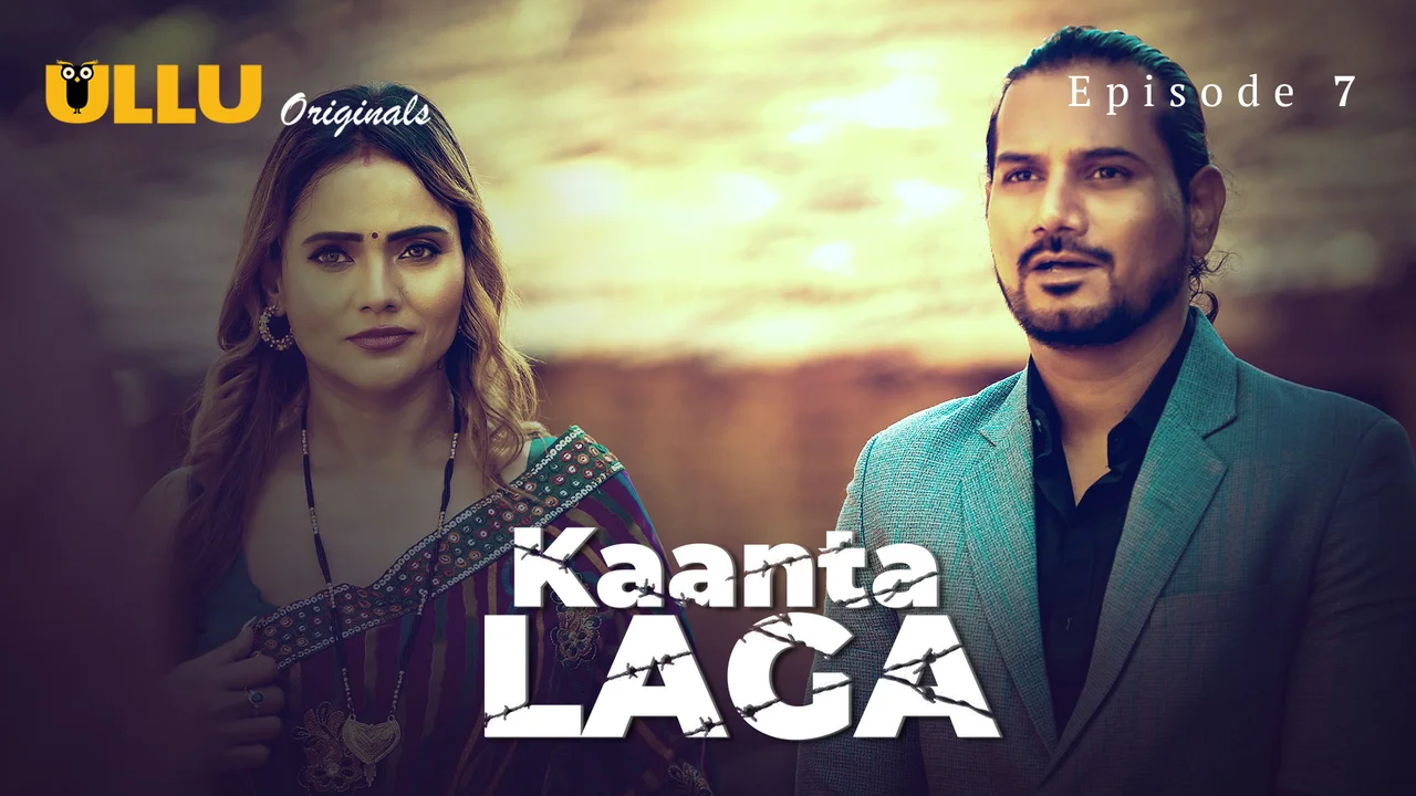 Kaanta Laga Ullu Hindi XXX Web Series Episode 7
