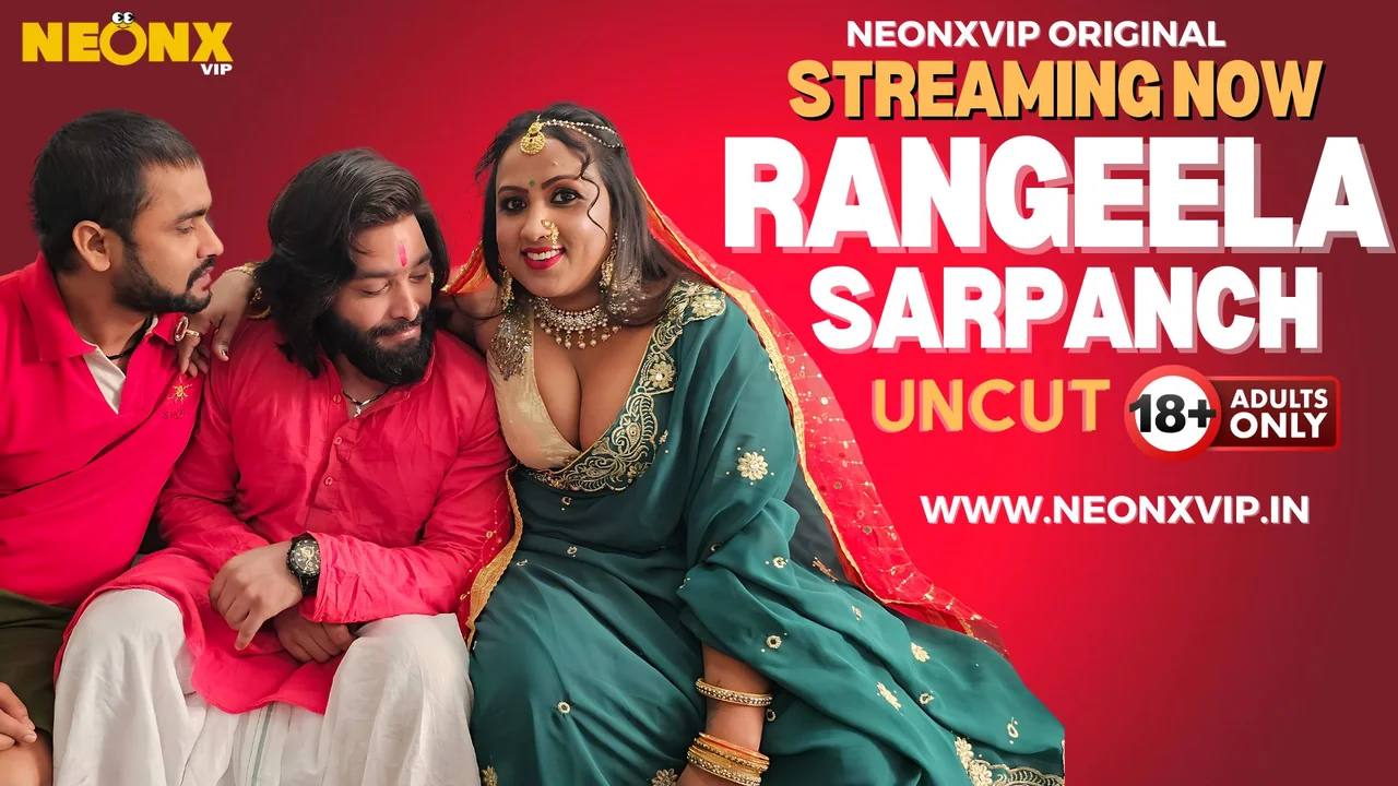 Rangeela Sarpanch Neonx Vip Hindi Uncut XXX Video