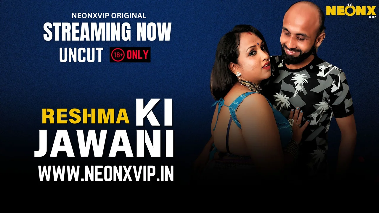 Reshma Ki Jawani Neonx Vip Hindi Uncut XXX Video
