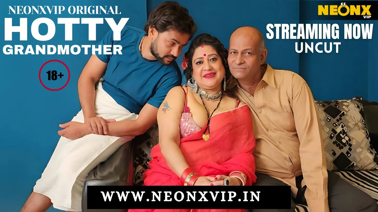 Hotty Grandmother Neonx Vip Hindi Uncut XXX Video