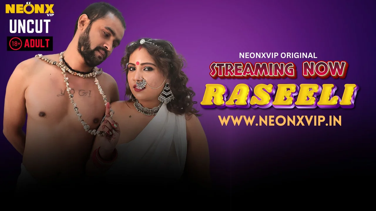 Raseeli Neonx Vip Hindi Uncut Sex Video