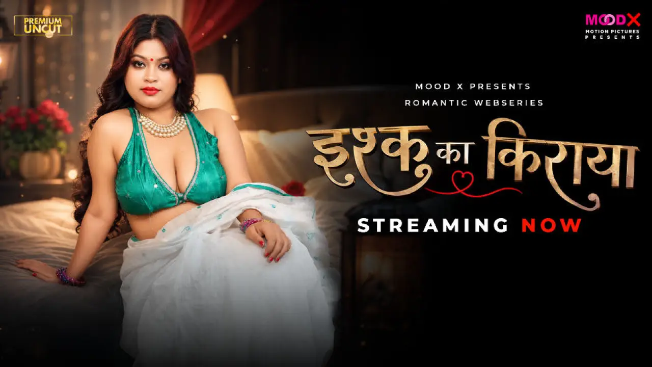 Ishq Ka Rent Moodx Hindi XXX Web Series Episode 1