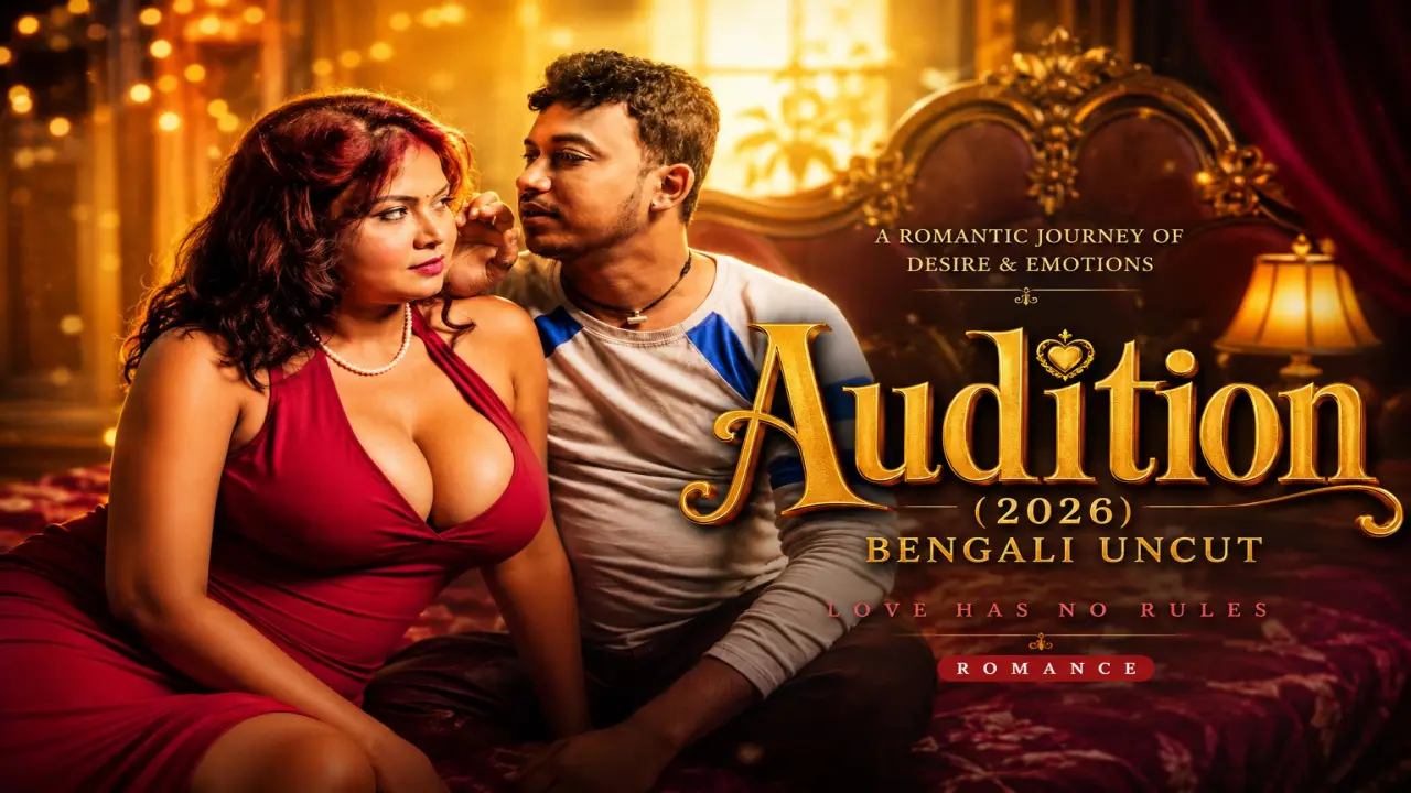 Audition Hindi Uncut XXX Video